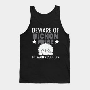 Bichon Frise Funny Beware Of Bichon Design Dog Cuddles Tank Top